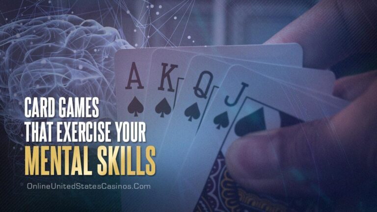 Card Games That Exercise Your Mental Skills – 2022 Guide