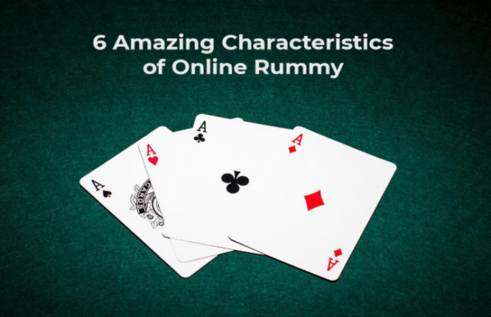 6 Amazing Characteristics Of Online Rummy